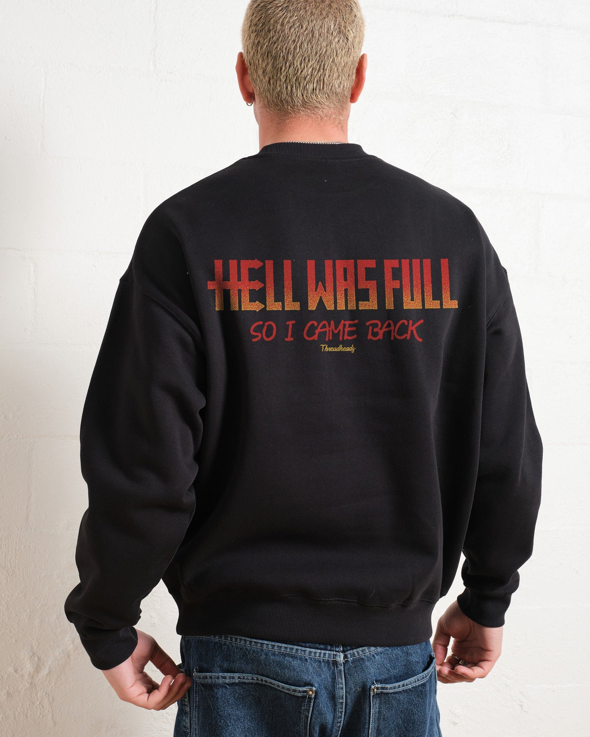 Hell Was Full Sweatshirt product image 2