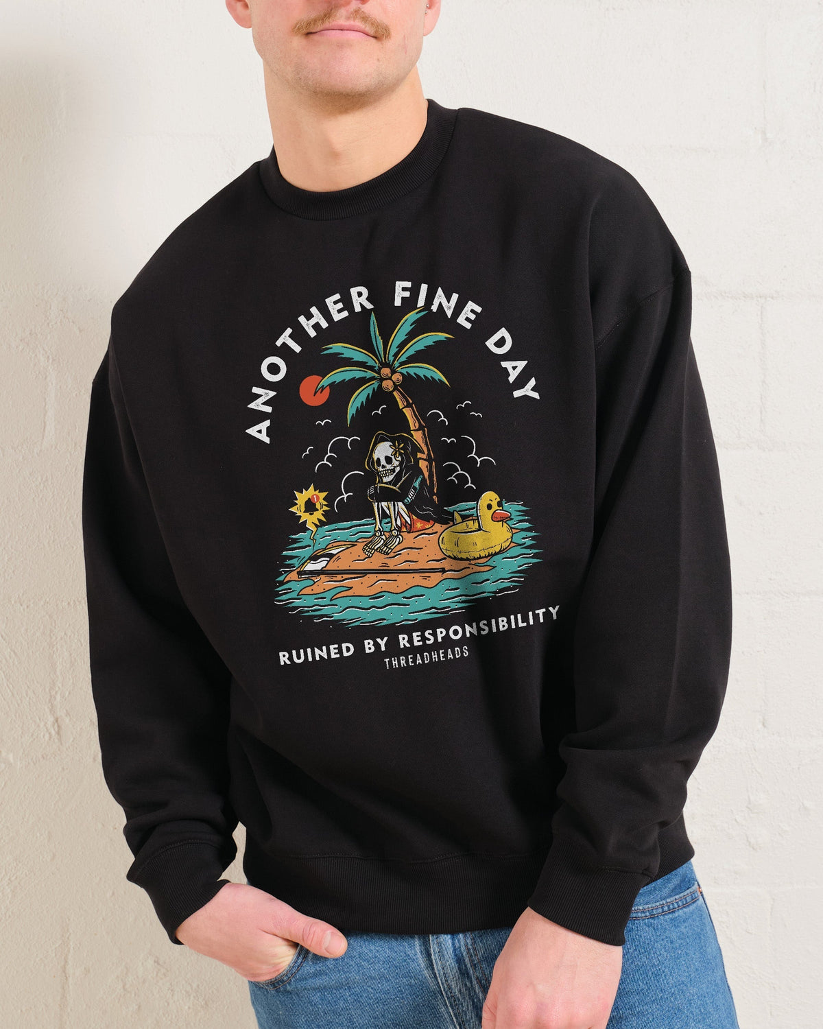 Another Fine Day Ruined by Responsibility Sweatshirt product image 2