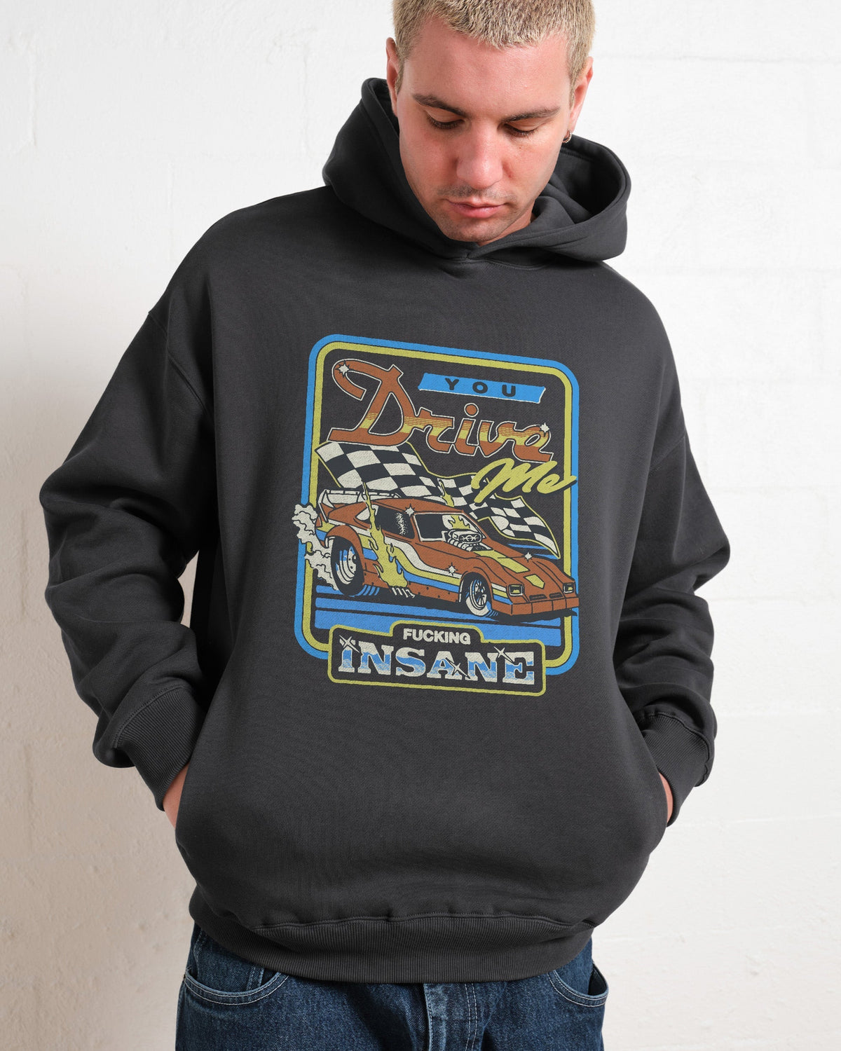 You Drive Me Insane Hoodie product image 2