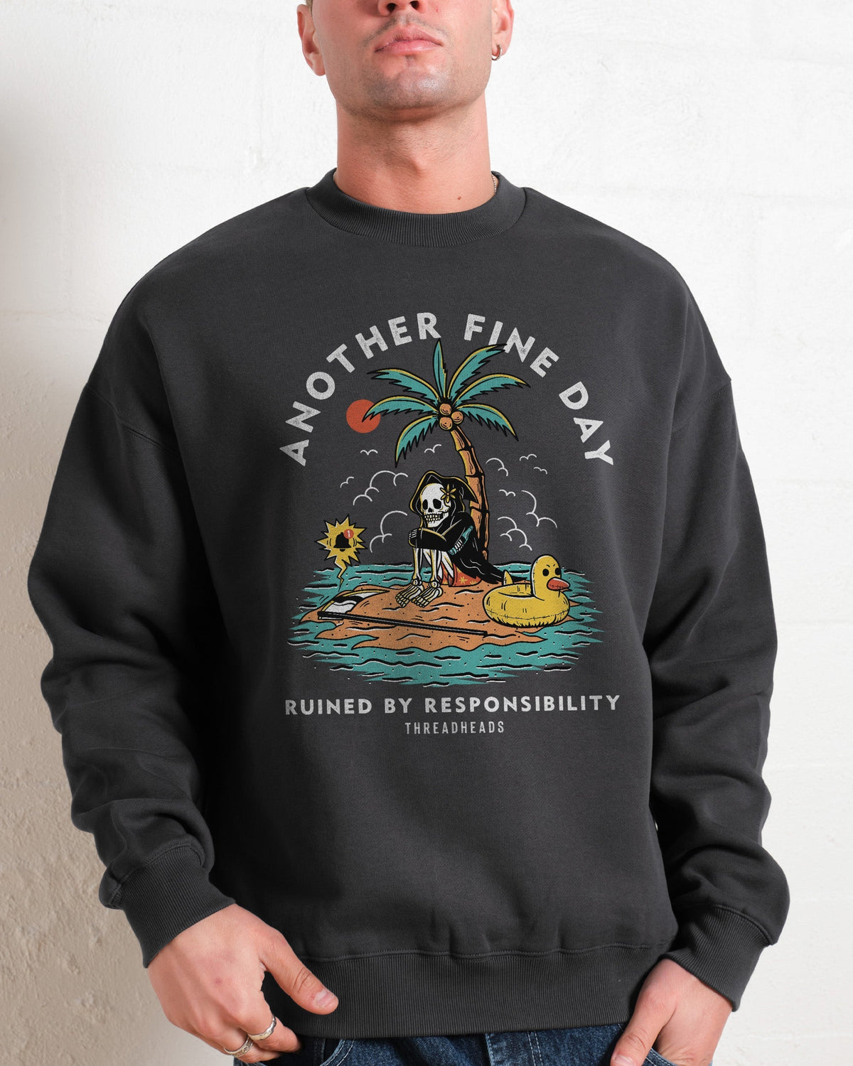 Another Fine Day Ruined by Responsibility Sweatshirt product image 6