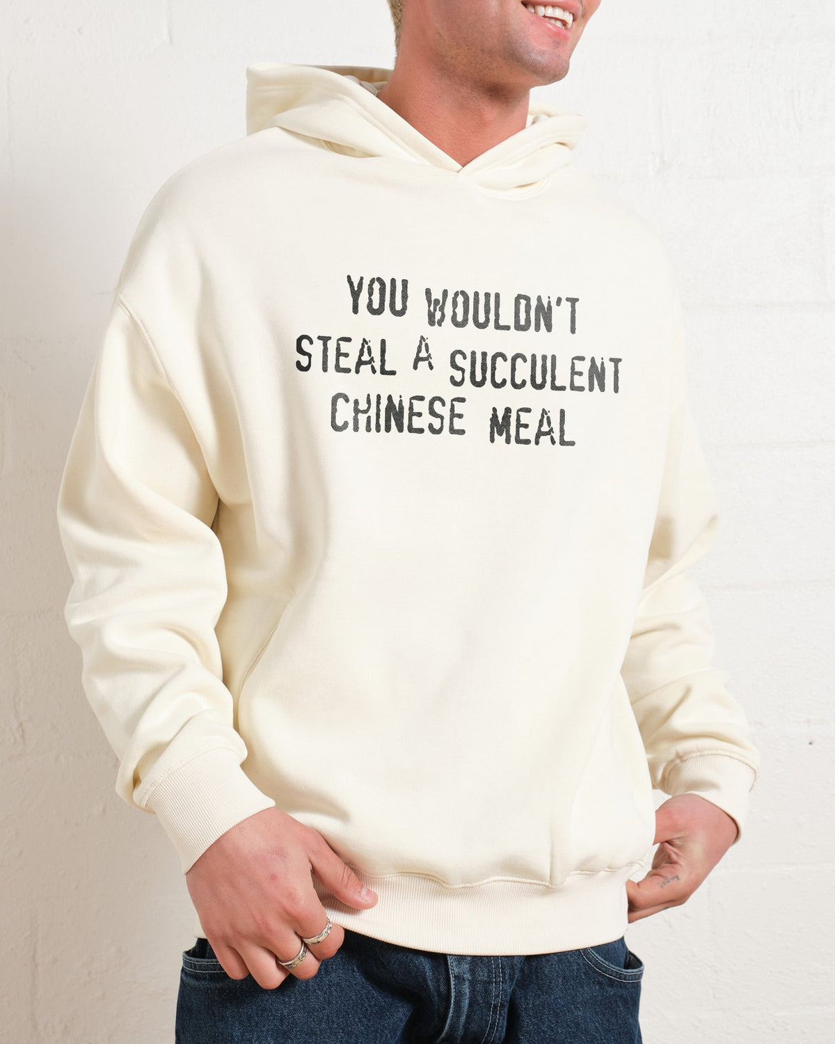 You Wouldn't Steal a Succulent Chinese Meal Hoodie product image 1